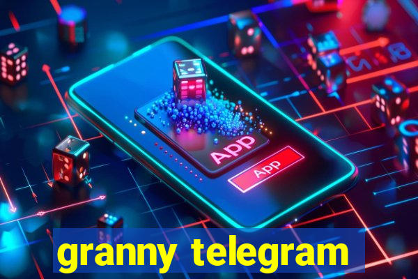 granny telegram